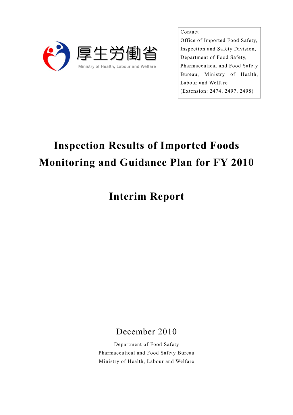 Inspection Results of Imported Foods Monitoring and Guidance Plan for FY 2010 Interim Report