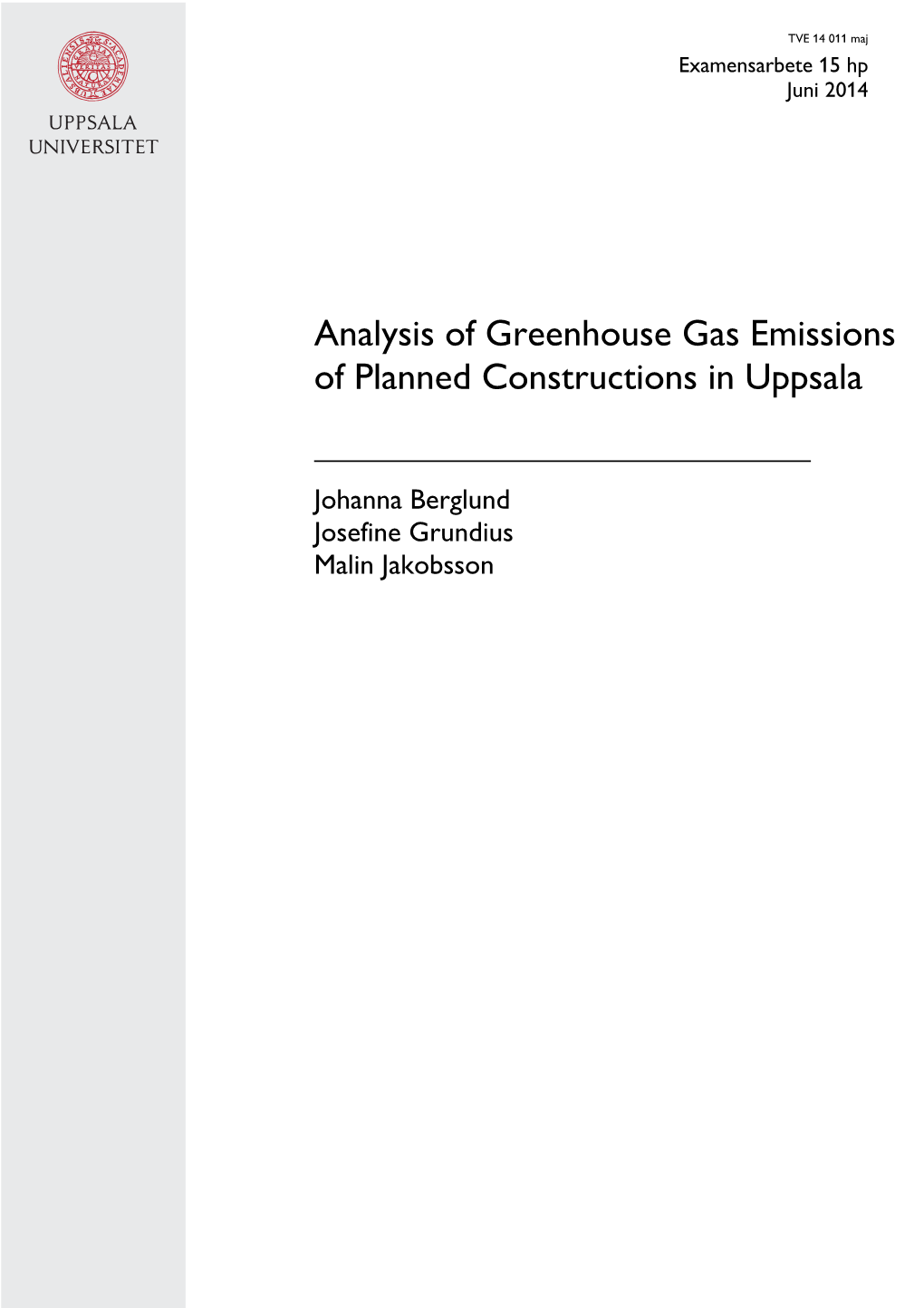 Analysis of Greenhouse Gas Emissions of Planned Constructions in Uppsala