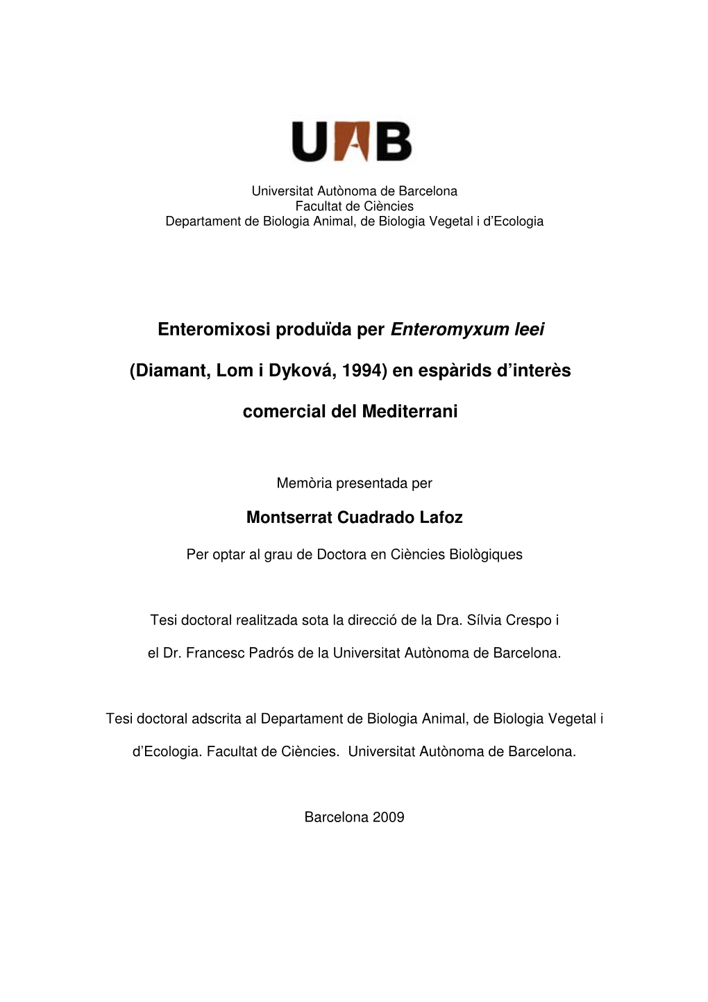 Enteromixosi Produïda Per Enteromyxum Leei (Diamant, Lom I