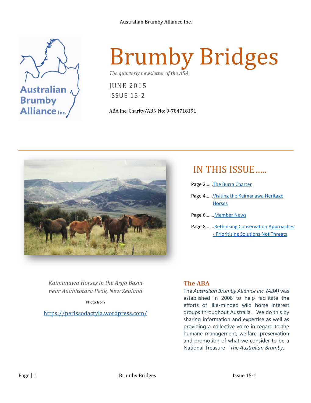 Brumby Bridges the Quarterly Newsletter of the ABA JUNE 2015 ISSUE 15-2