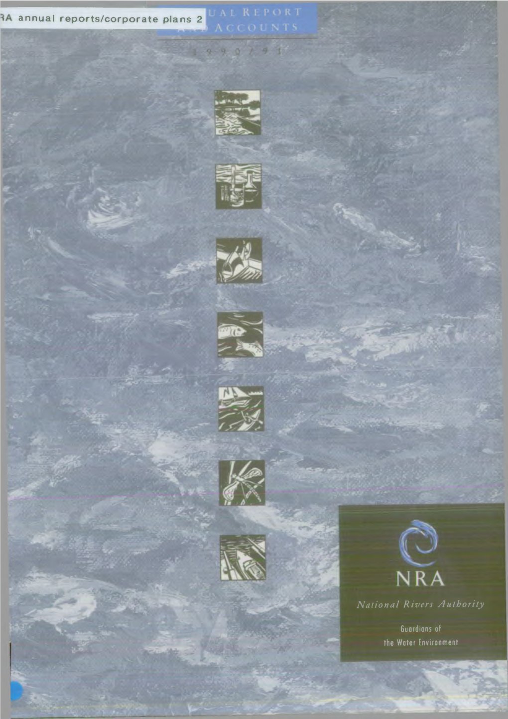 National Rivers Authority Annual Reports/Corporate Plans 2