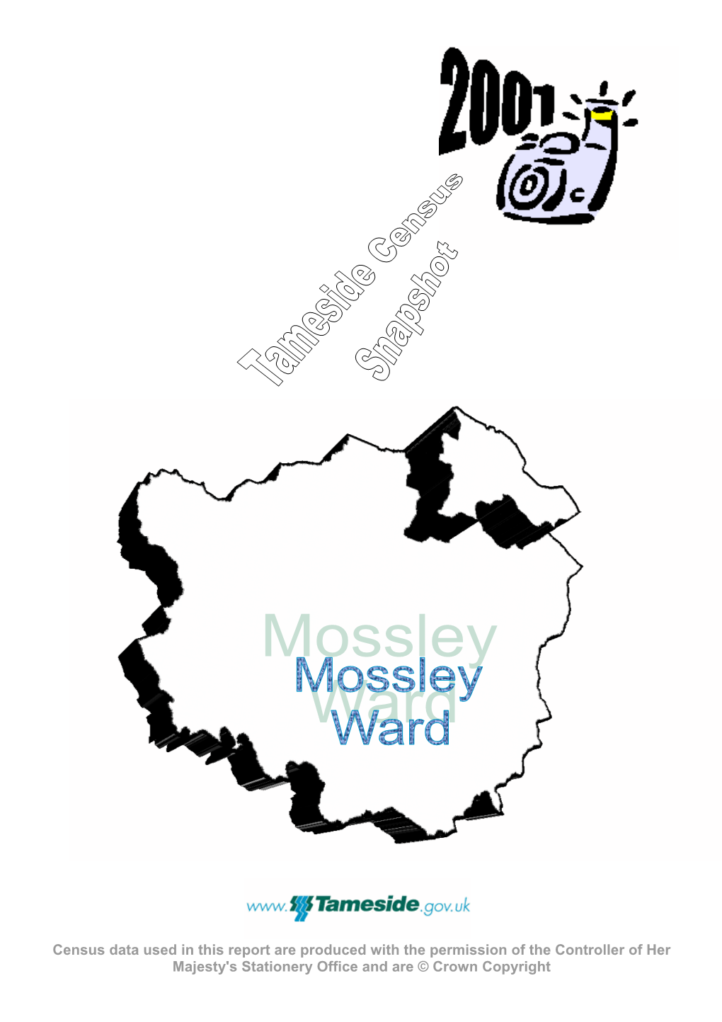 Mossley Ward, Which Comes Into Effect on 10Th June 2004