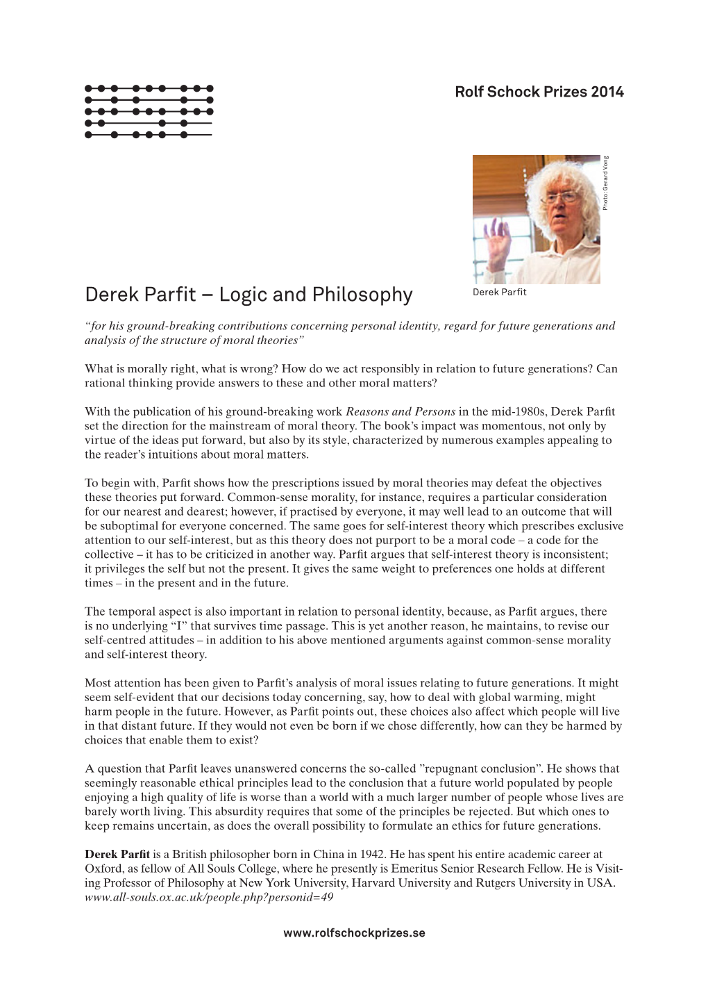 Derek Parfit – Logic and Philosophy Derek Parfit