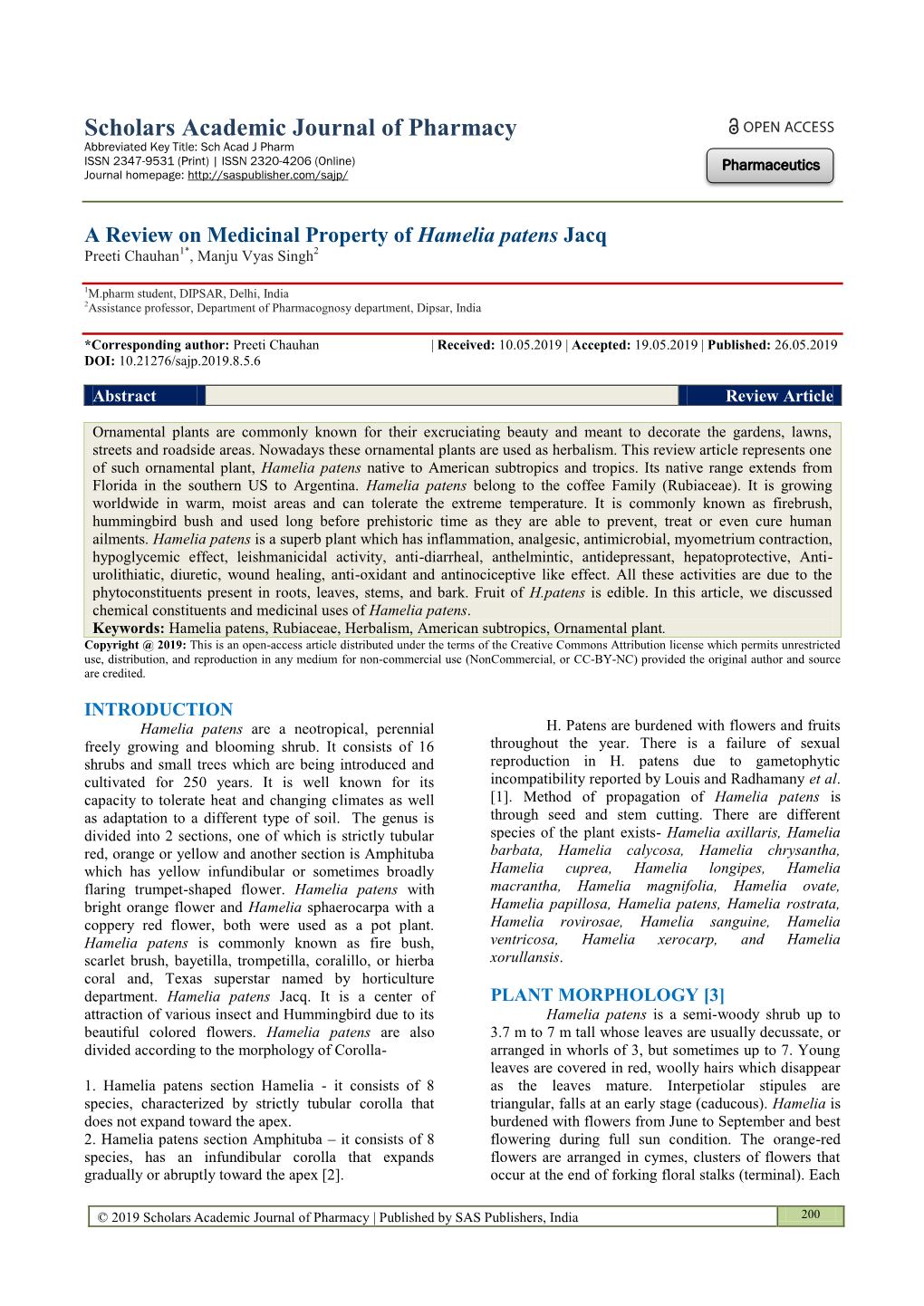 A Review on Medicinal Property of Hamelia Patens Jacq Preeti Chauhan1*, Manju Vyas Singh2