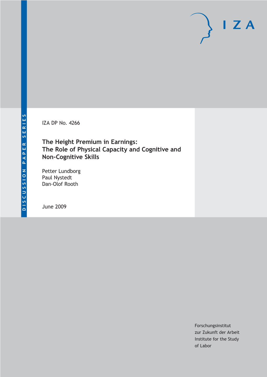 The Height Premium in Earnings: the Role of Physical Capacity and Cognitive and Non-Cognitive Skills