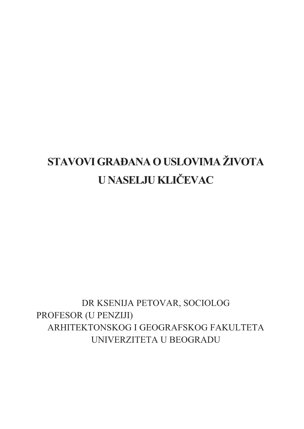 Stavovi Građana O Uslovima Života U Naselju Kličevac