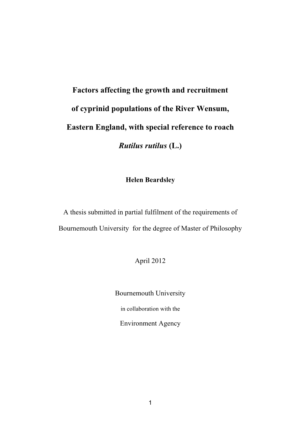 Factors Affecting the Growth and Recruitment of the Roach Rutilus Rutilus Population of the River Wensum, Eastern England