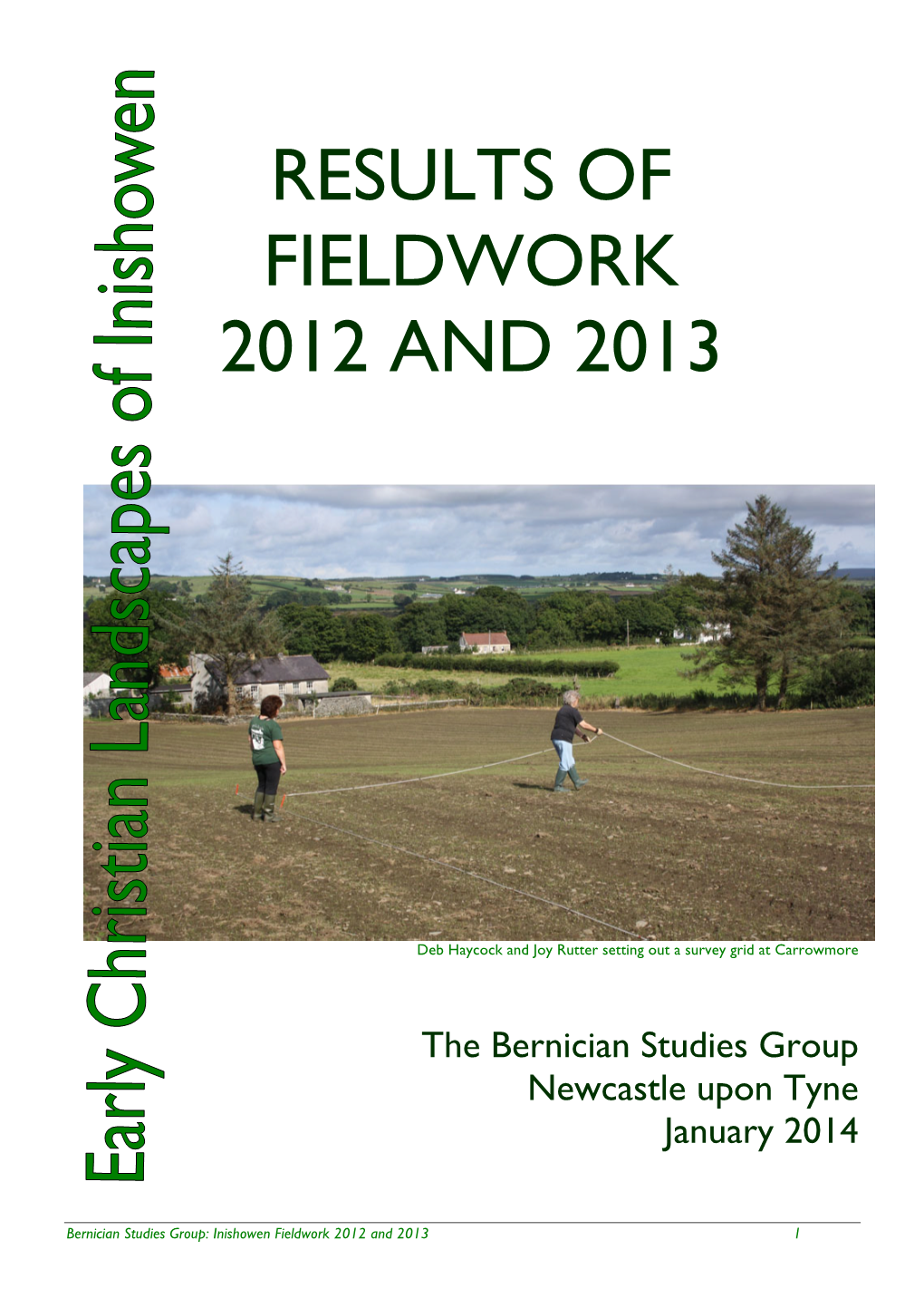Results of Fieldwork 2012 and 2013