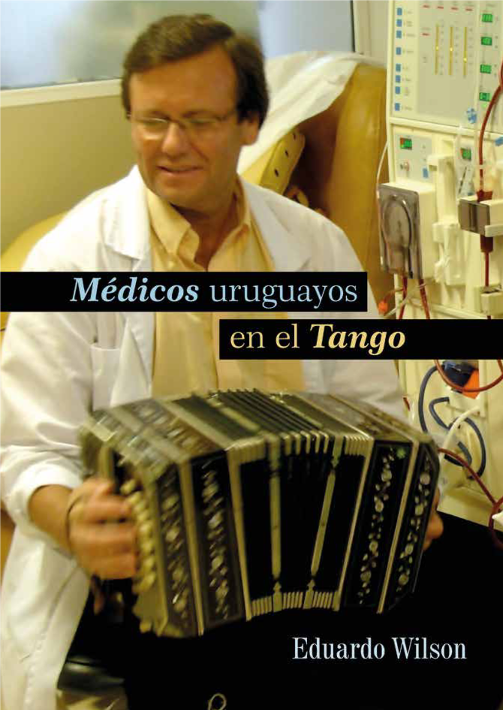 Eduardo Wilson Médicos Uruguayos En El T Ango