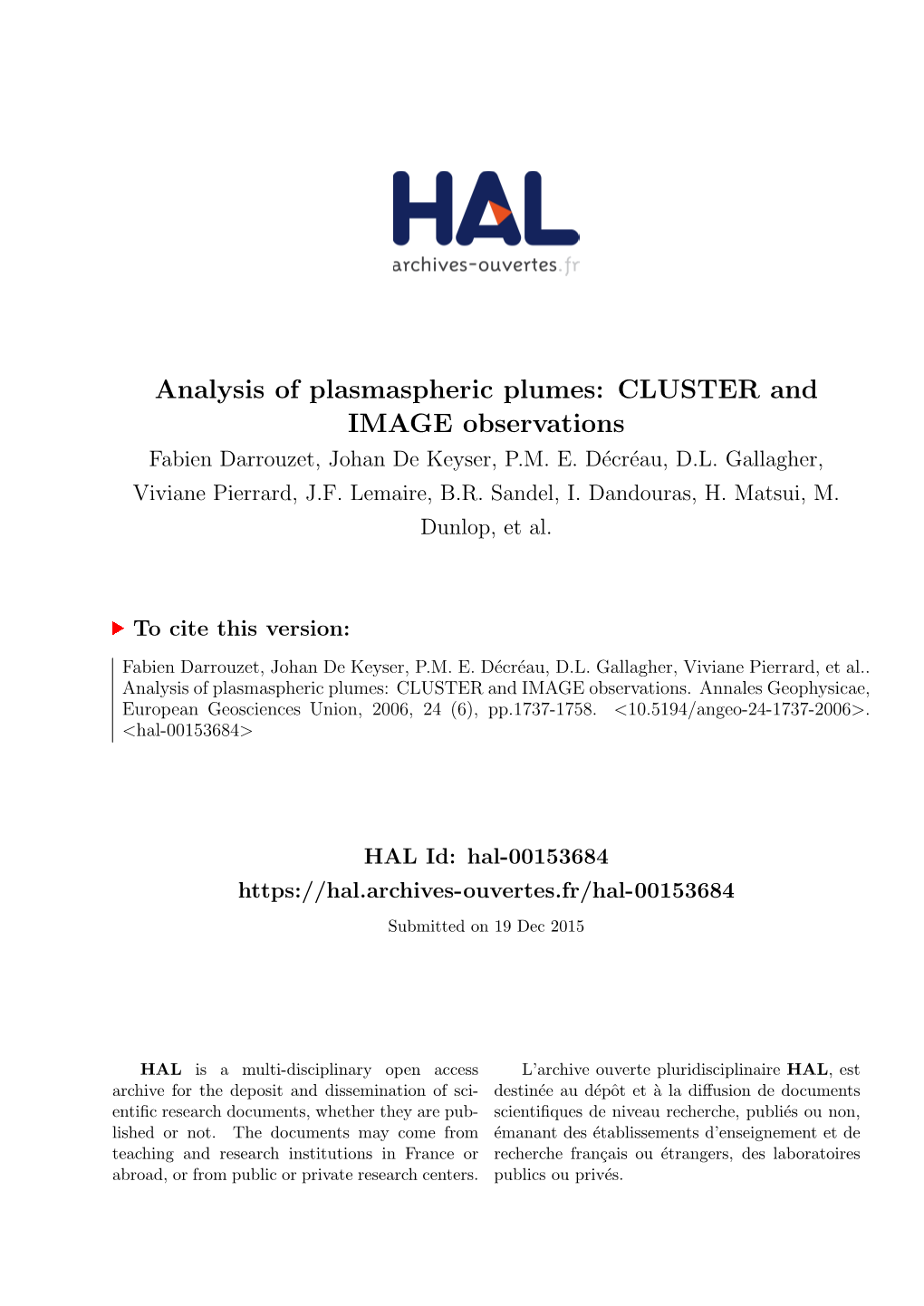 Analysis of Plasmaspheric Plumes: CLUSTER and IMAGE Observations Fabien Darrouzet, Johan De Keyser, P.M