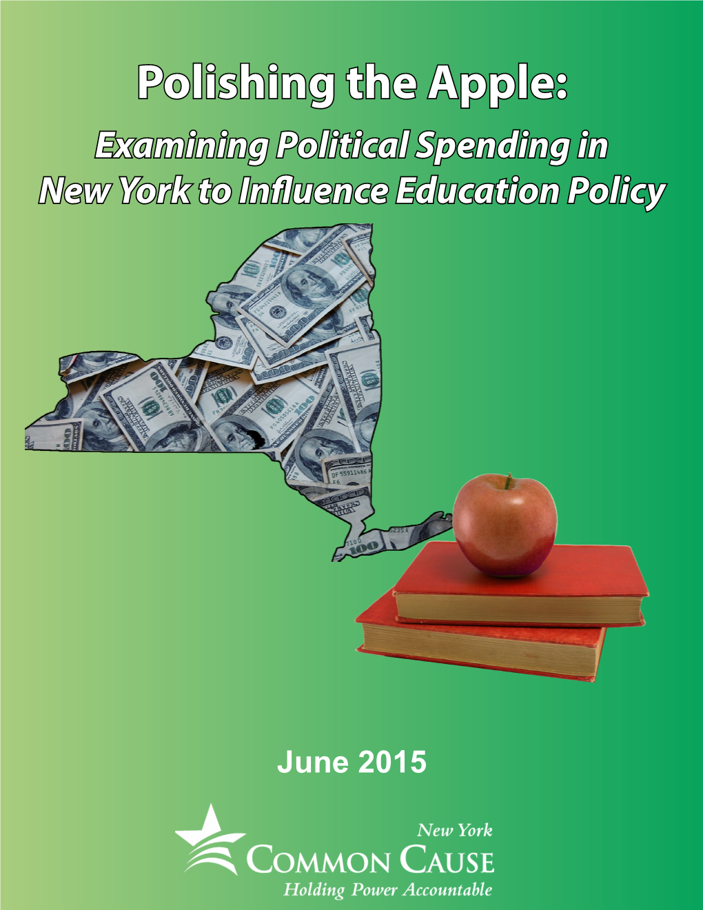 Polishing the Apple: Examining Political Spending in New York to Influence Education Policy