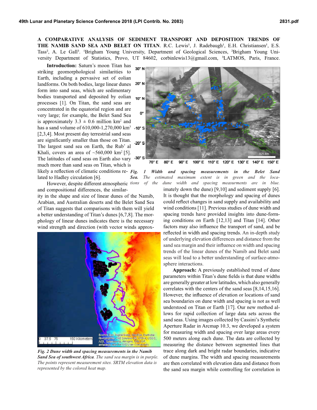 A Comparative Analysis of Sediment Transport and Deposition Trends of the Namib Sand Sea and Belet on Titan