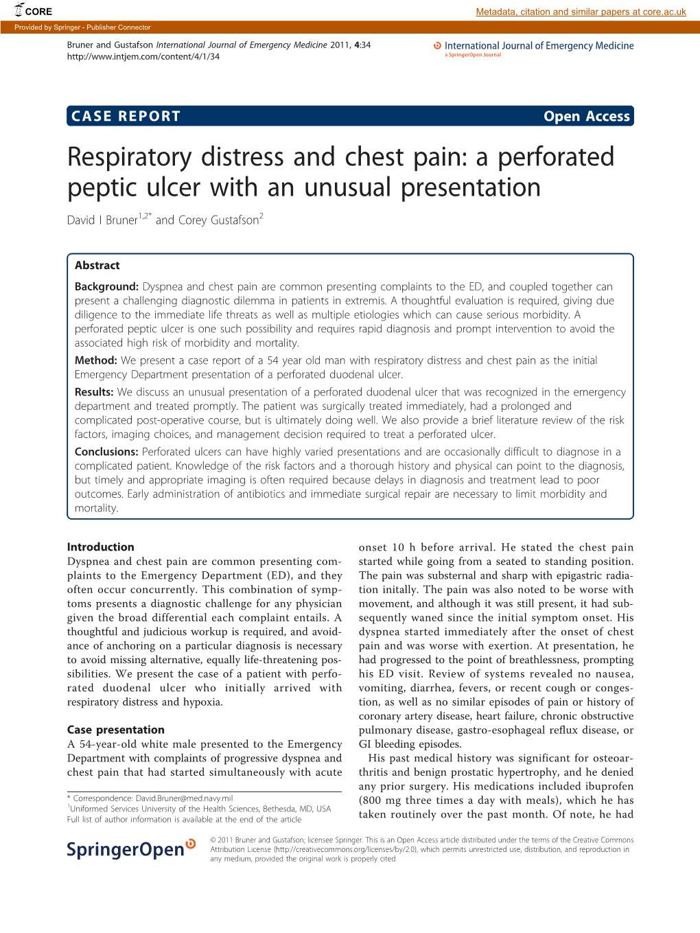 A Perforated Peptic Ulcer with an Unusual Presentation David I Bruner1,2* and Corey Gustafson2