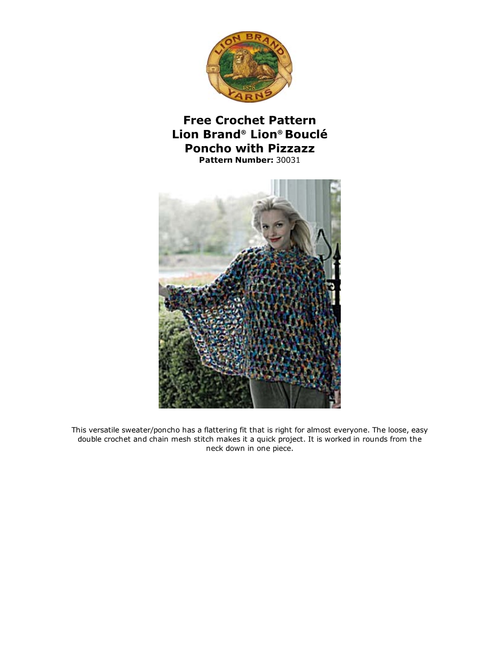 Free Crochet Pattern Lion Brand® Lion® Bouclé Poncho with Pizzazz Pattern Number: 30031