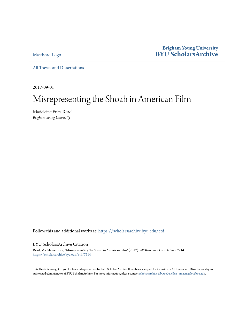 Misrepresenting the Shoah in American Film Madeleine Erica Read Brigham Young University