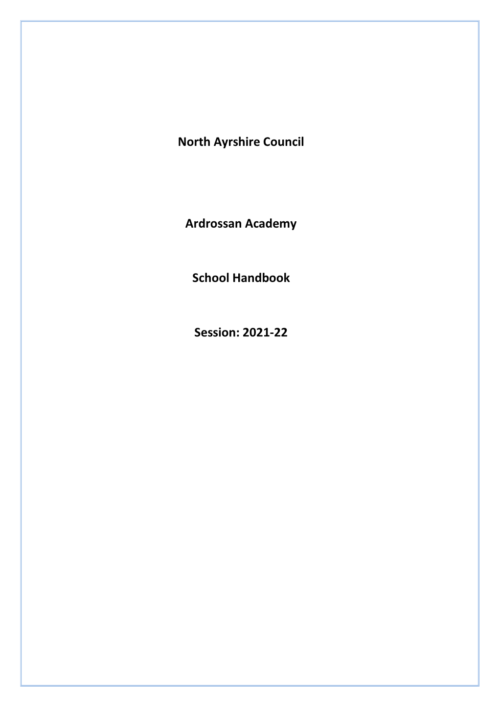 North Ayrshire Council Ardrossan Academy School Handbook Session