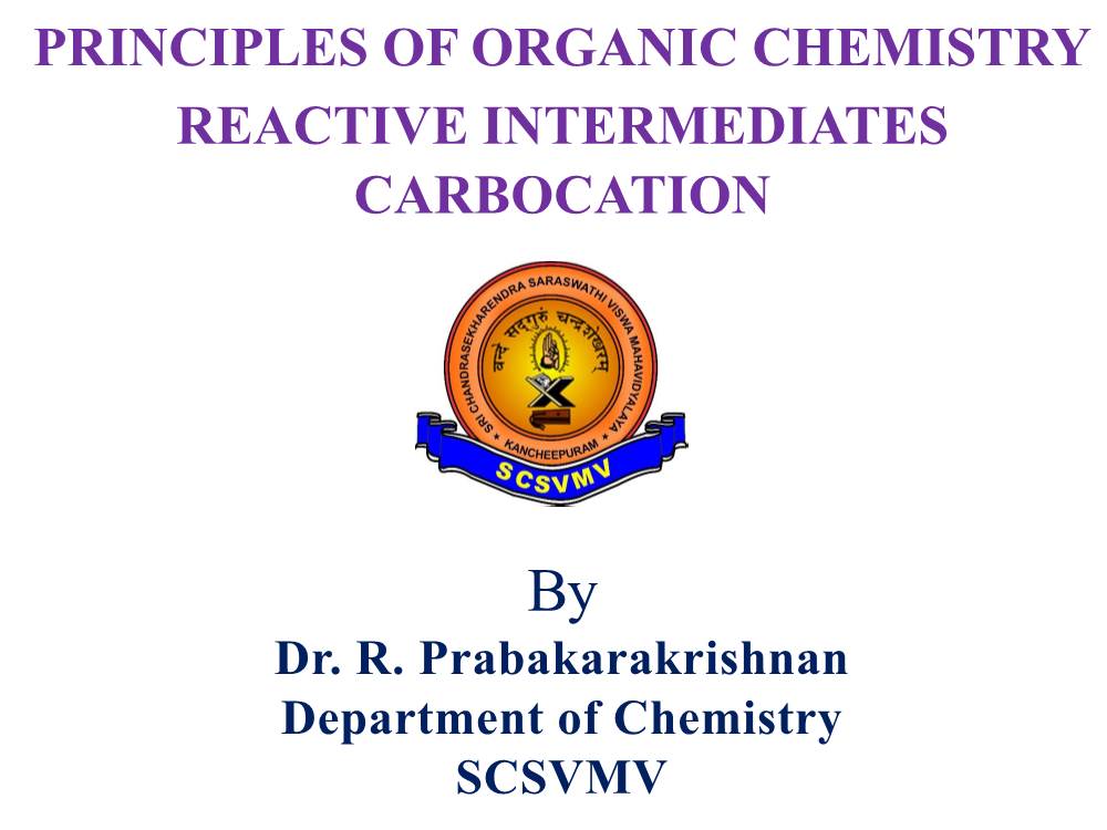 Principles of Organic Chemistry Reactive Intermediates Carbocation