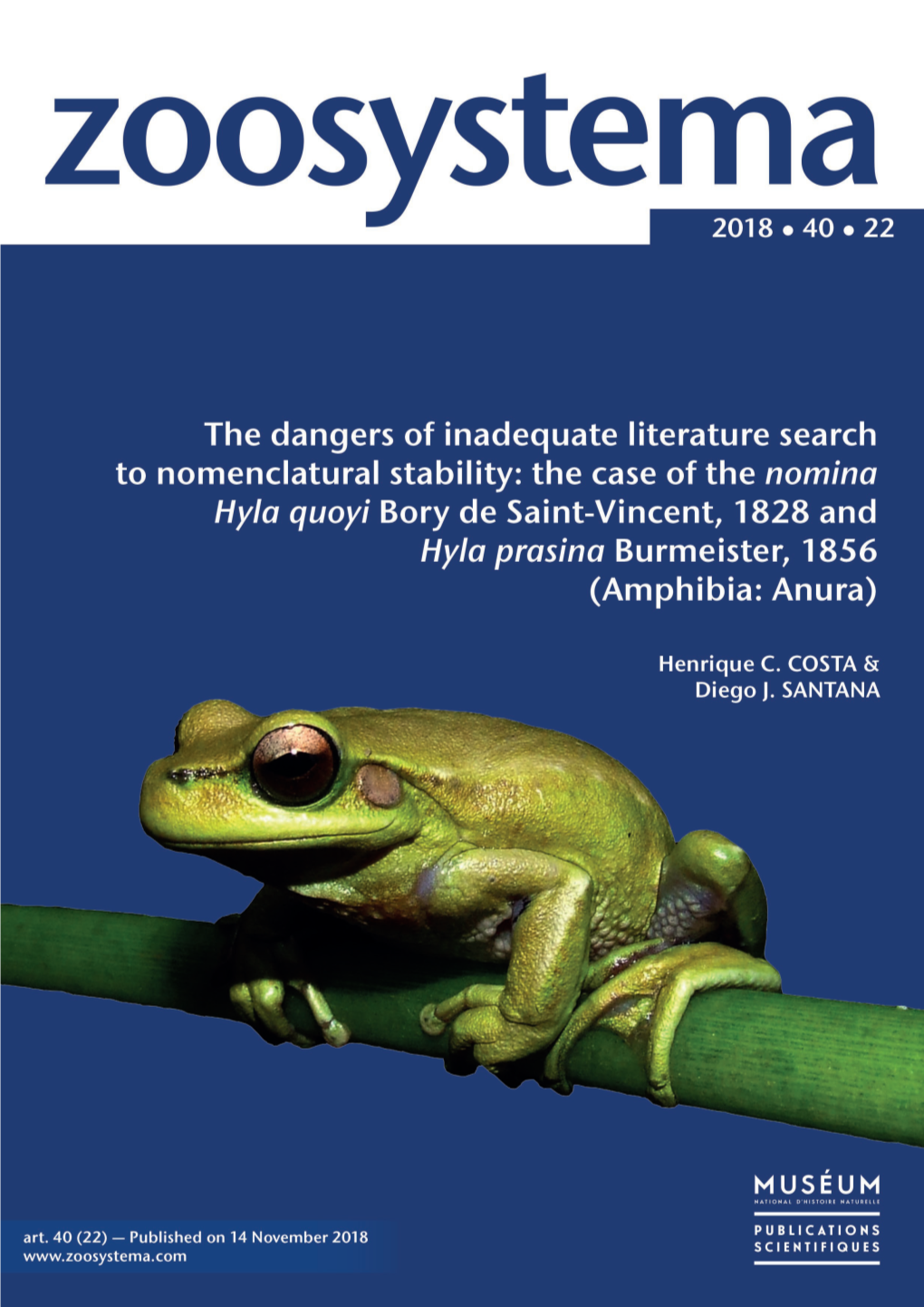 The Dangers of Inadequate Literature Search to Nomenclatural Stability: the Case of the Nomina Hyla Quoyi Bory De Saint-Vincent