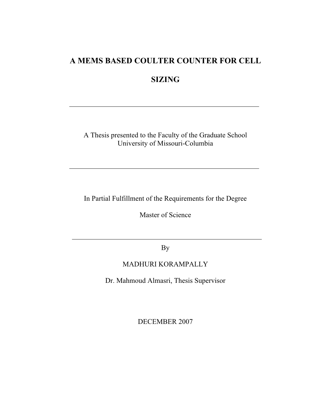 A Mems Based Coulter Counter for Cell Sizing