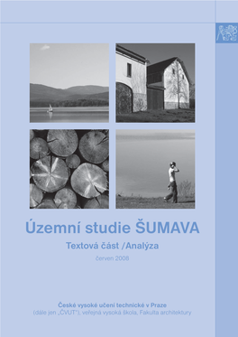 Územní Studie ŠUMAVA Textová Část /Analýza Červen 2008