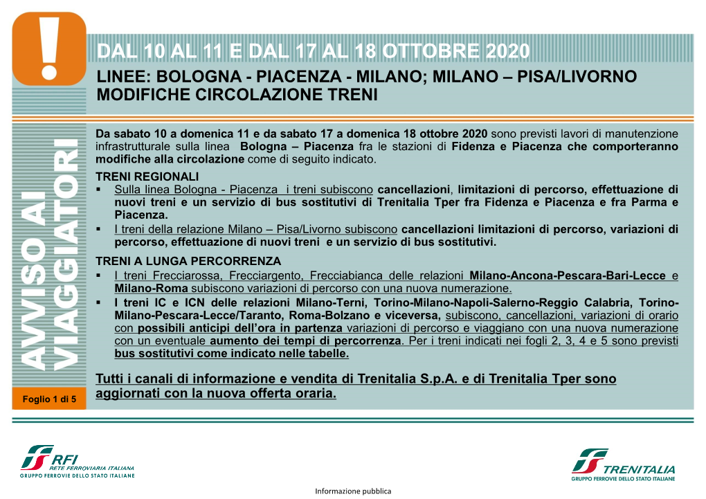 Dal 10 Al 11 E Dal 17 Al 18 Ottobre 2020 Linee: Bologna - Piacenza - Milano; Milano – Pisa/Livorno Modifiche Circolazione Treni