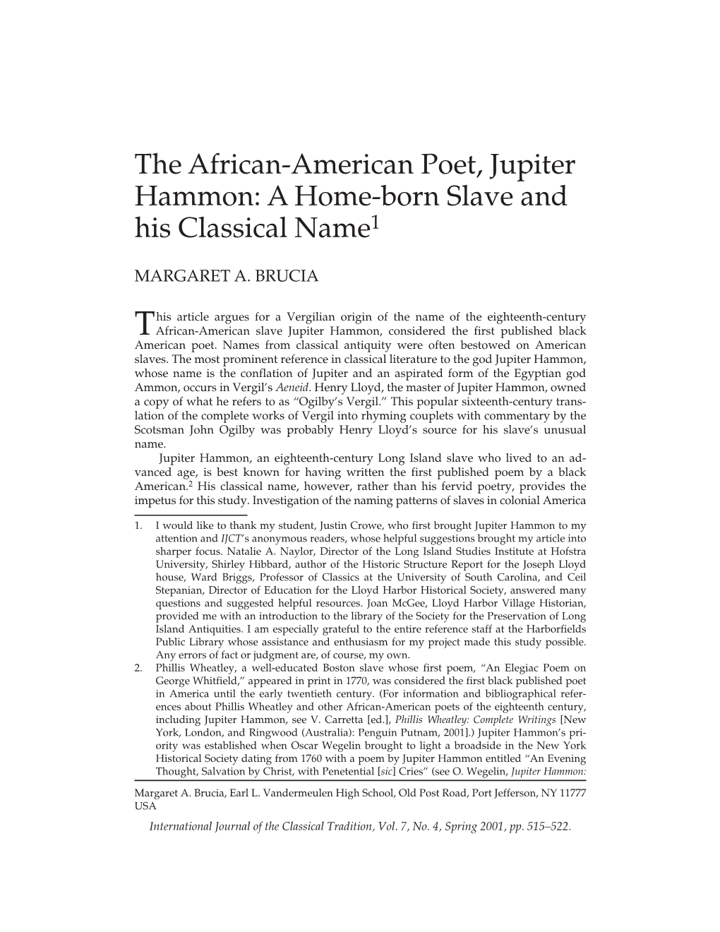 The African-American Poet, Jupiter Hammon: a Home-Born Slave and His Classical Name1