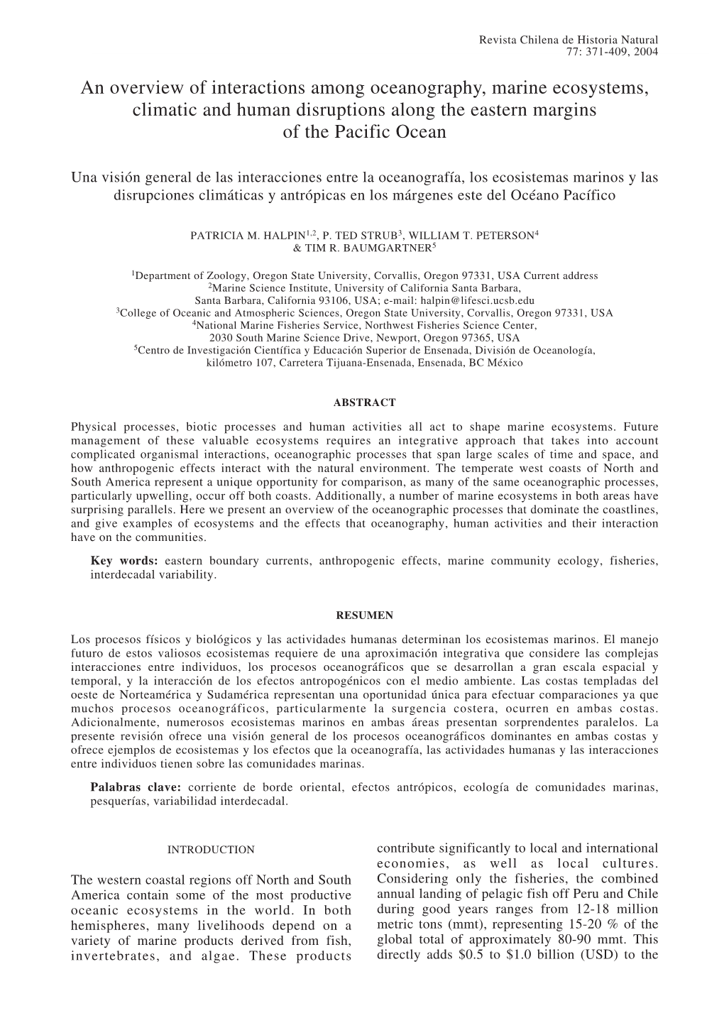 An Overview of Interactions Among Oceanography, Marine Ecosystems, Climatic and Human Disruptions Along the Eastern Margins of the Pacific Ocean