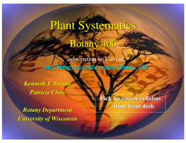 Plant Systematics Botany 400
