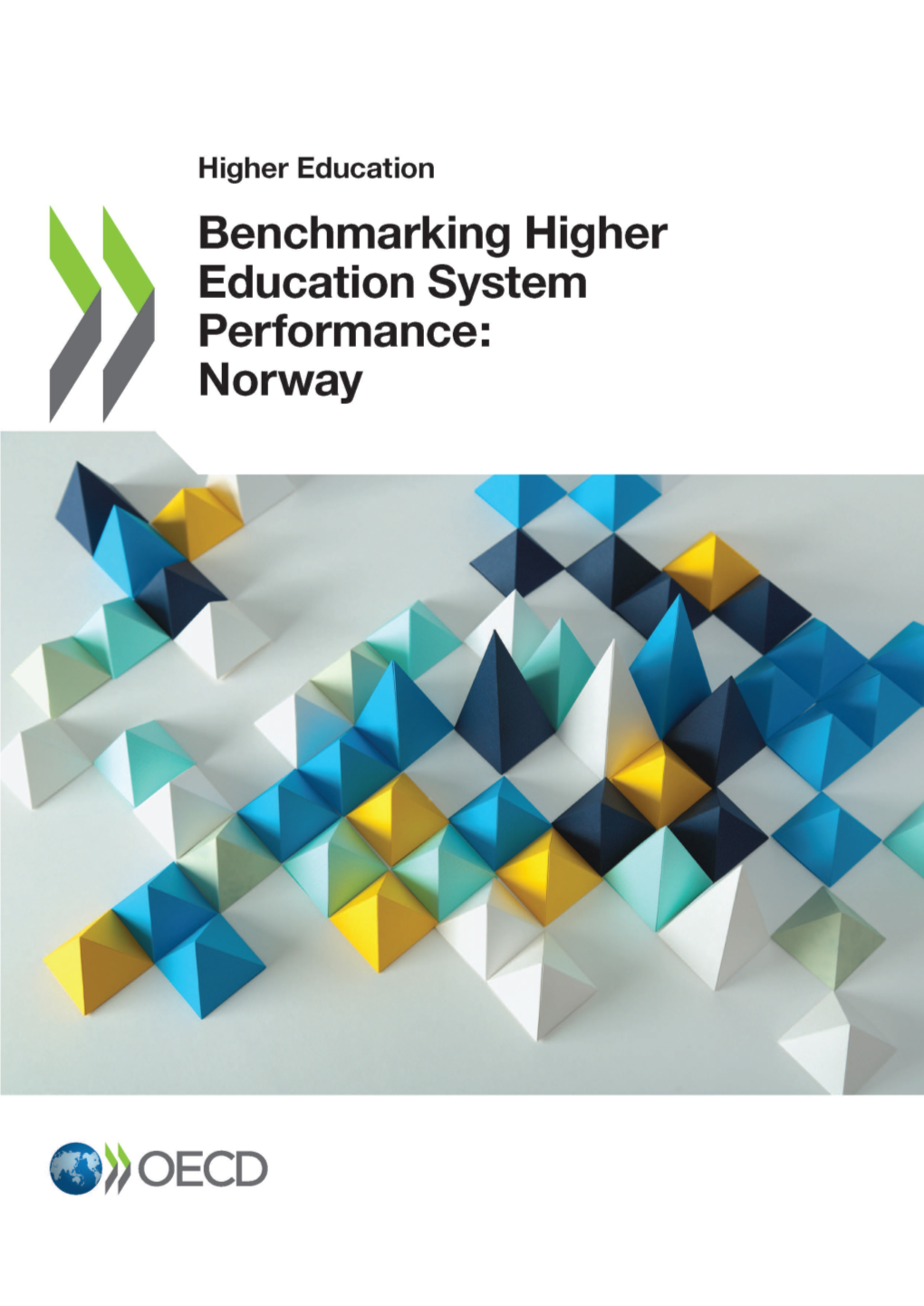 Benchmarking Higher Education System Performance: Norway