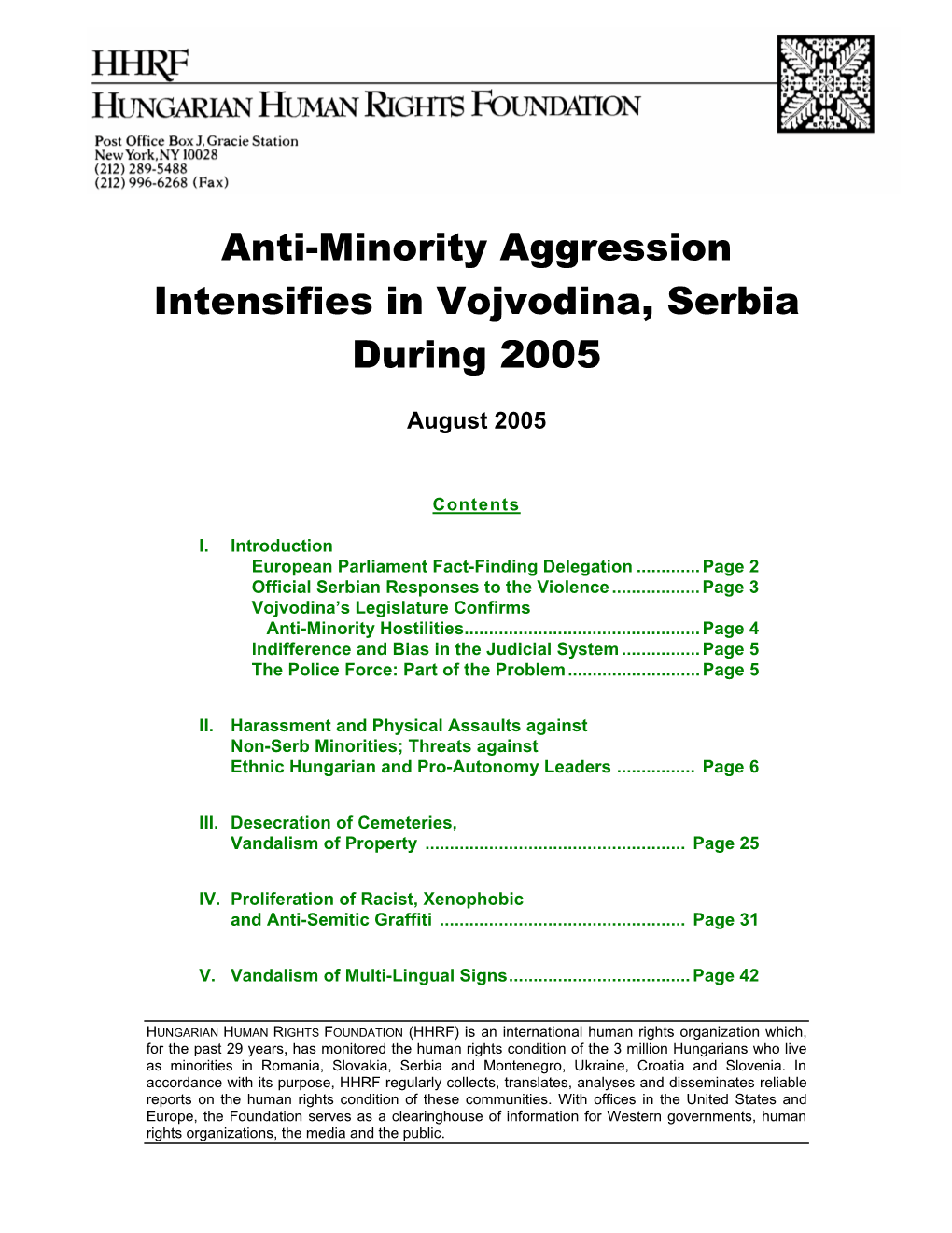 Anti-Minority Aggression Intensifies in Vojvodina, Serbia During 2005