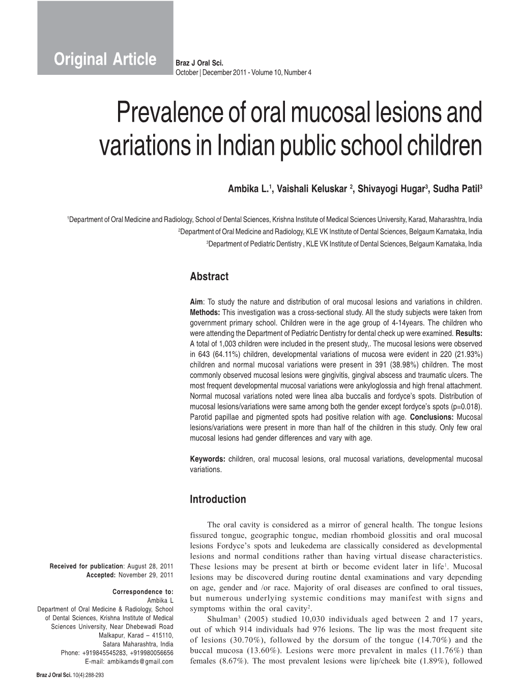 Prevalence of Oral Mucosal Lesions and Variations in Indian Public School Children