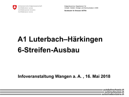 A1 Luterbach–Härkingen 6-Streifen-Ausbau
