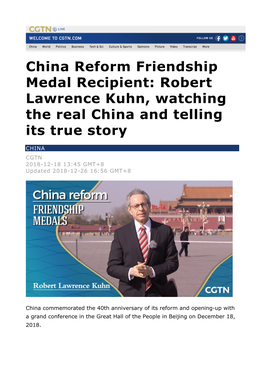 Robert Lawrence Kuhn, Watching the Real China and Telling Its True Story