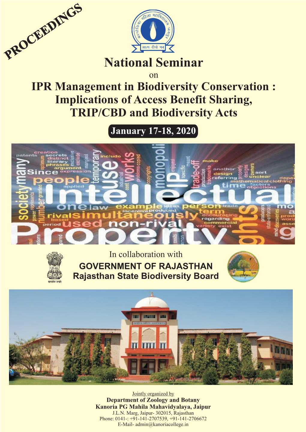 National Seminar on IPR Management in Biodiversity Conservation : Implications of Access Benefit Sharing, TRIP/CBD and Biodiversity Acts January 17-18, 2020