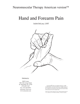 Hand and Forearm Pain Judith Delany, LMT