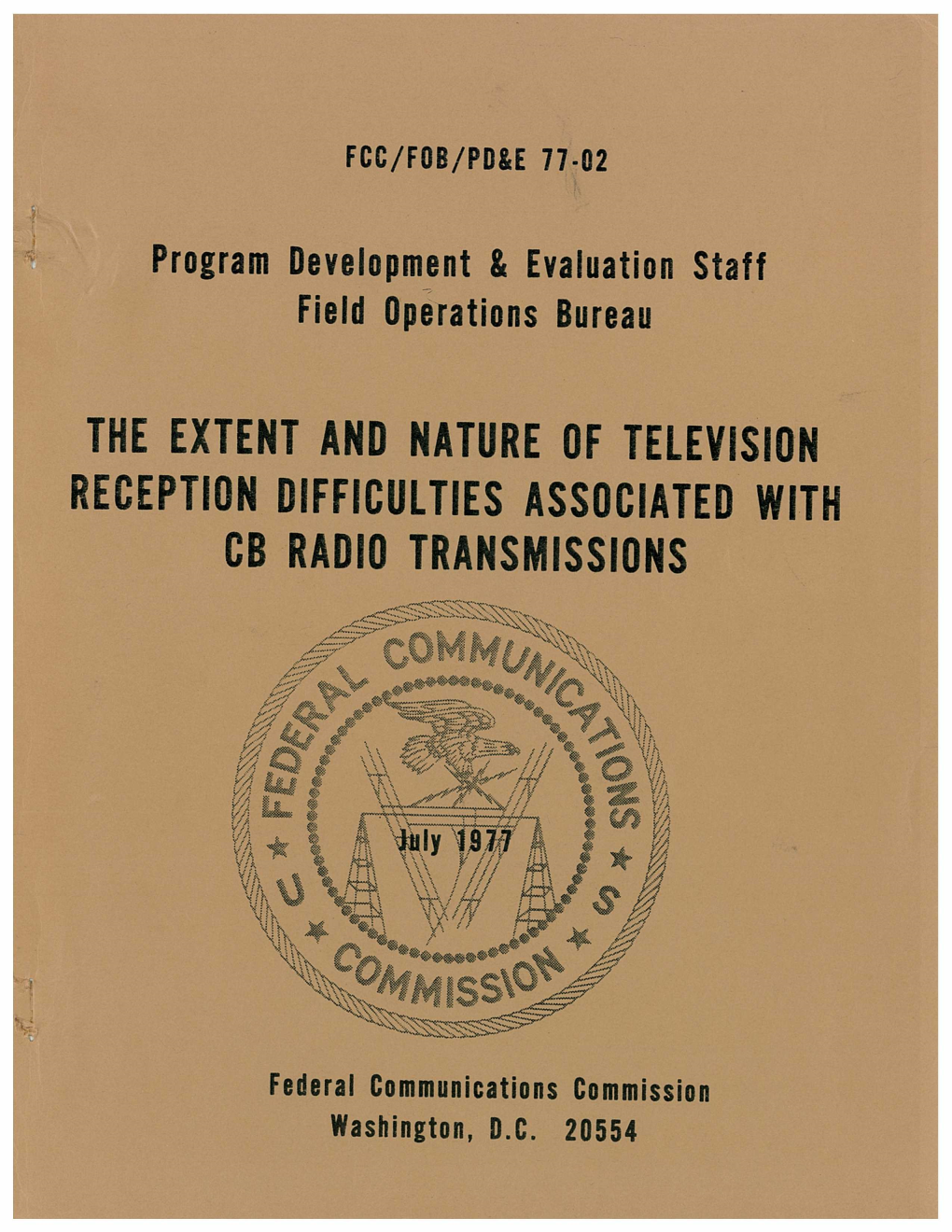 The Extent and Nature of Television Reception Difficulties Associated with Cb Radio Transmissions