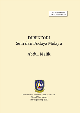 DIREKTORI Seni Dan Budaya Melayu Abdul Malik