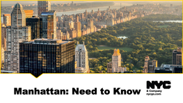 Manhattan: Need to Know Getting Started Operational Notes