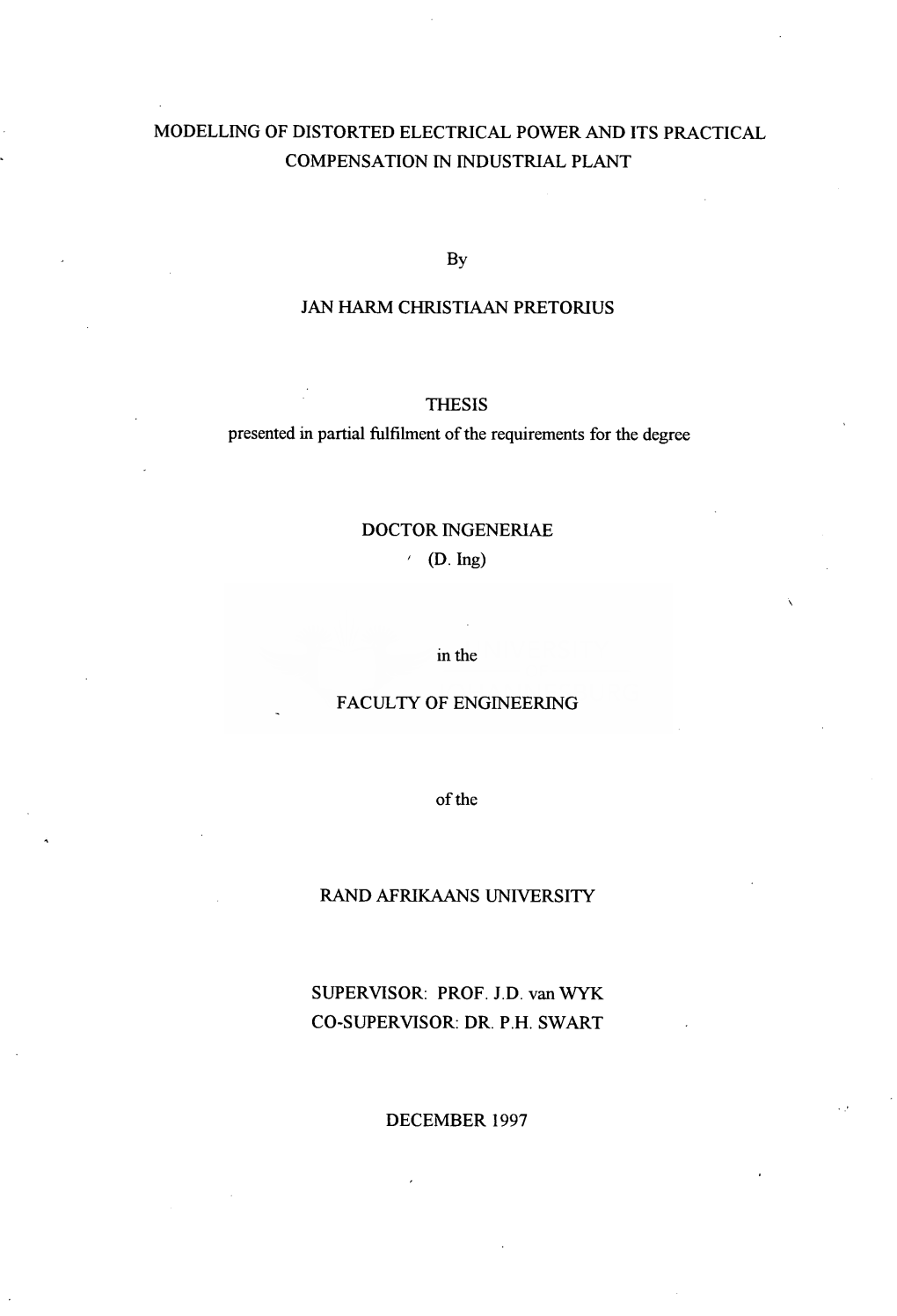 Modelling of Distorted Electrical Power and Its Practical Compensation in Industrial Plant