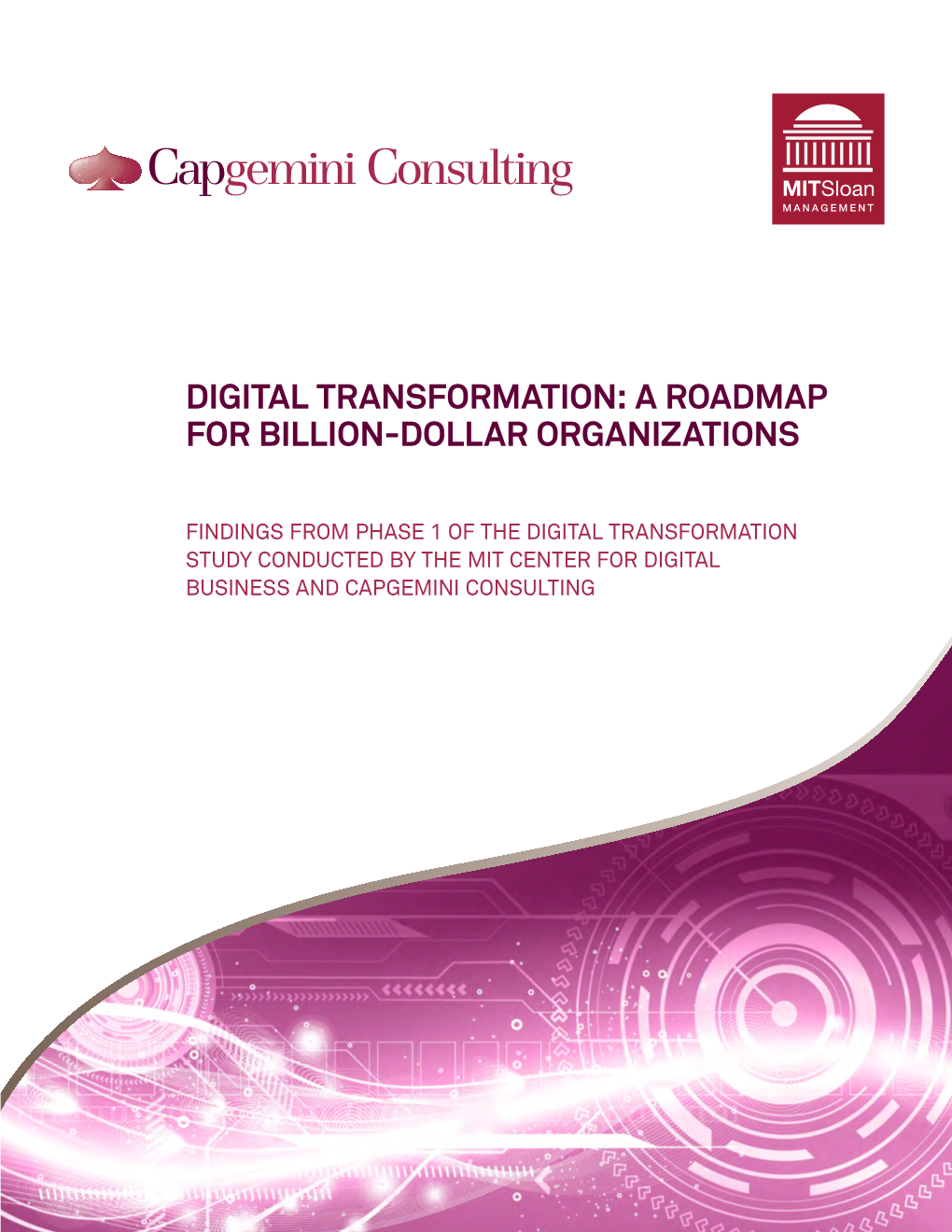 Digital Transformation: a Roadmap for Billion-Dollar Organizations
