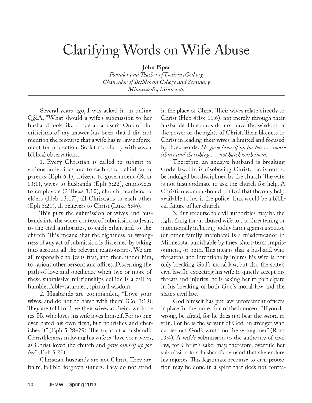 John Piper, “Clarifying Words on Wife Abuse,”