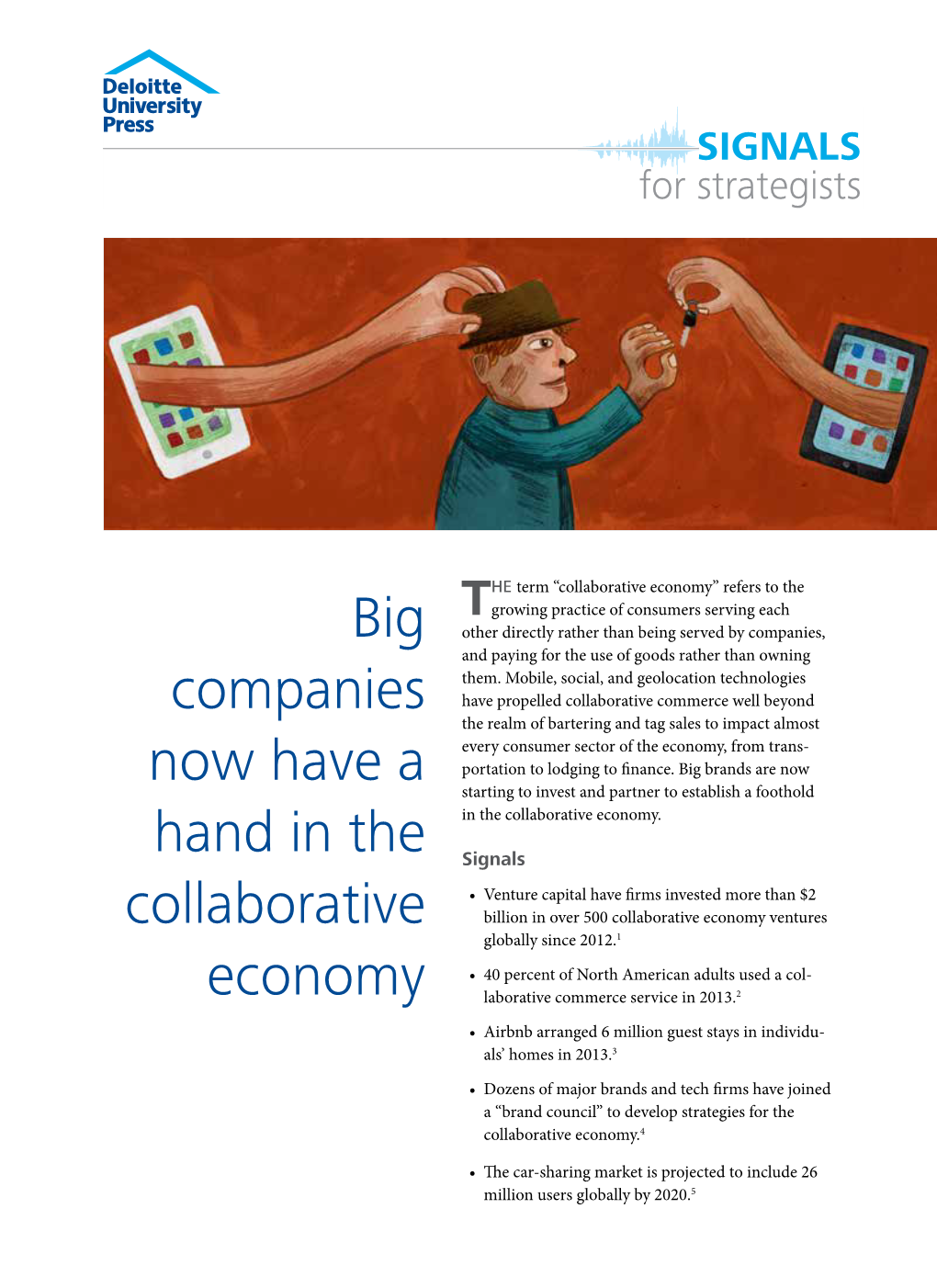 Big Companies Now Have a Hand in the Collaborative Economy Signals for Strategists