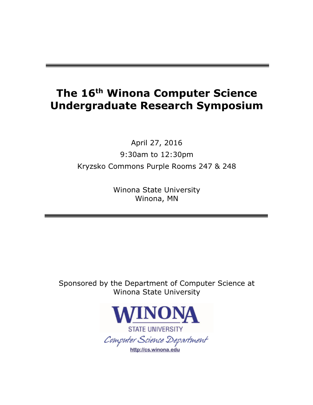 The 16Th Winona Computer Science Undergraduate Research Symposium