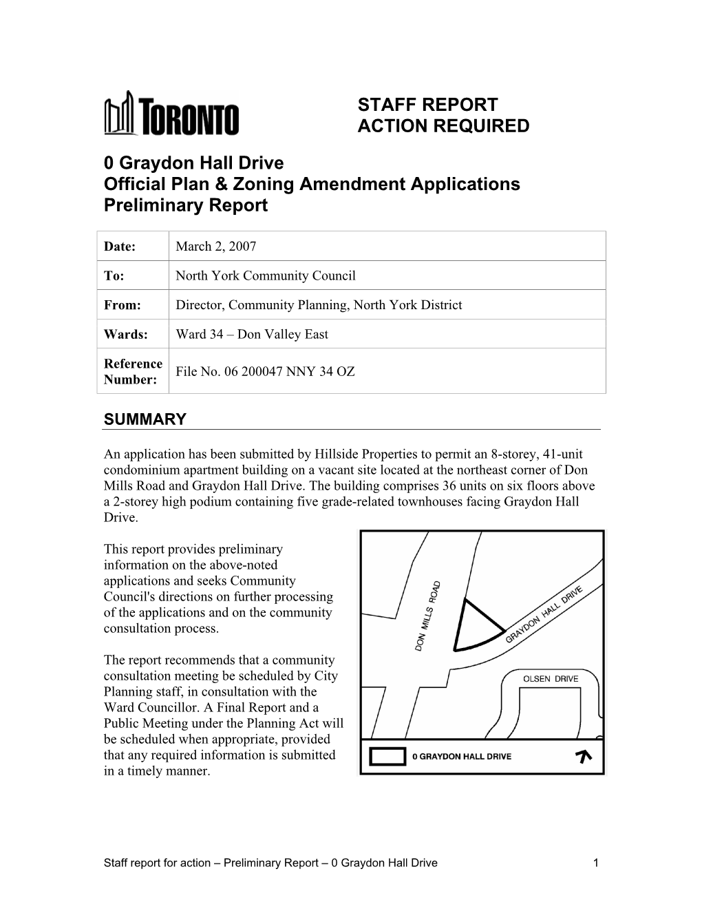 STAFF REPORT ACTION REQUIRED 0 Graydon Hall Drive Official Plan & Zoning Amendment Applications Preliminary Report