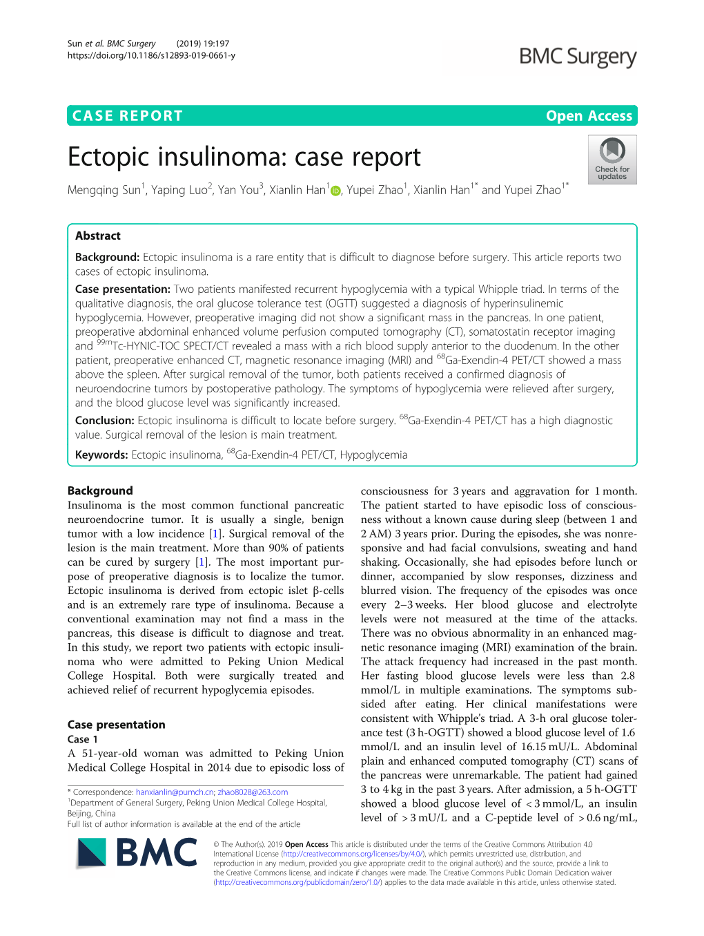 Ectopic Insulinoma: Case Report Mengqing Sun1, Yaping Luo2, Yan You3, Xianlin Han1 , Yupei Zhao1, Xianlin Han1* and Yupei Zhao1*