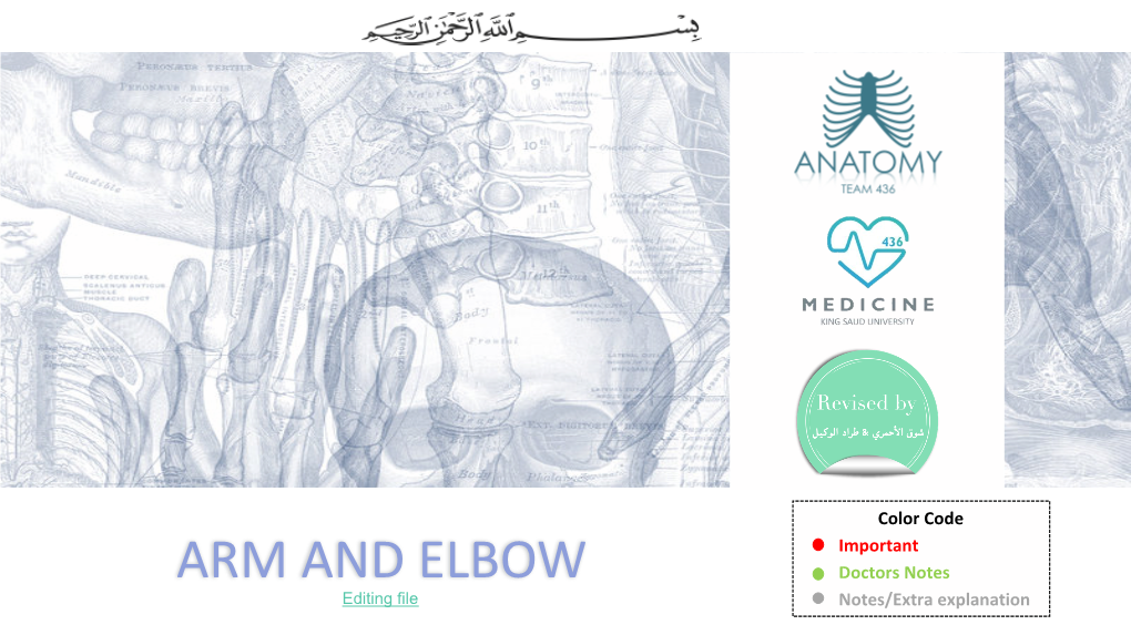 ARM and ELBOW Doctors Notes Editing File Notes/Extra Explanation Objectives