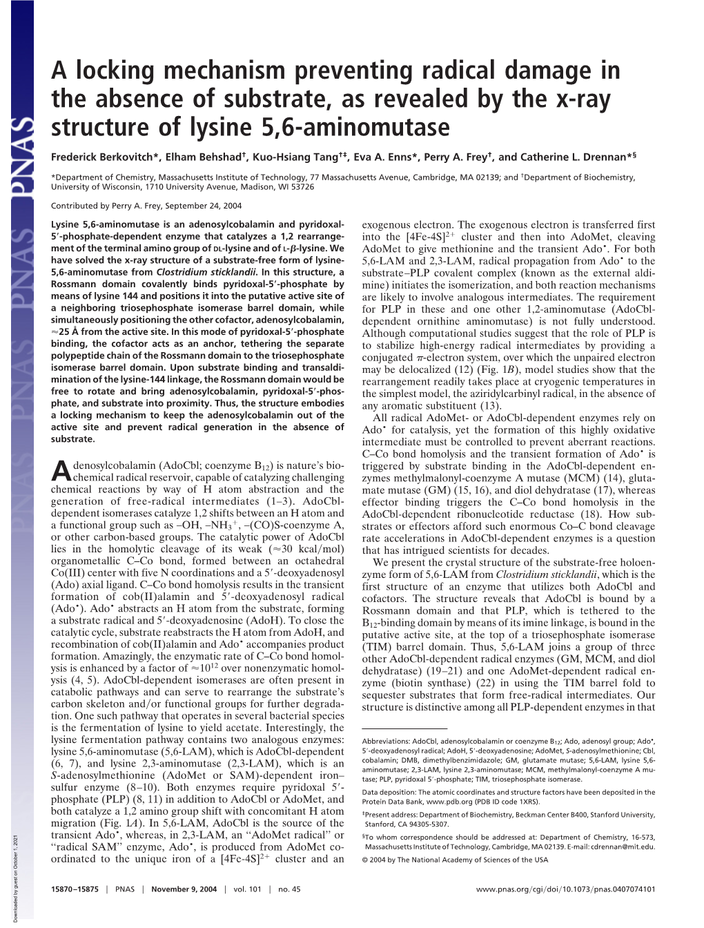 A Locking Mechanism Preventing Radical Damage in the Absence of Substrate, As Revealed by the X-Ray Structure of Lysine 5,6-Aminomutase