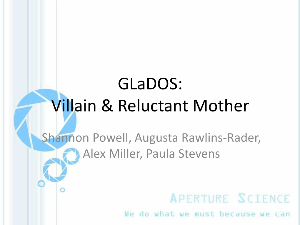 Glados: Villain & Reluctant Mother