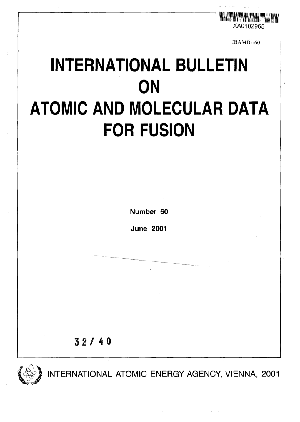 International Bulletin on Atomic and Molecular Data for Fusion