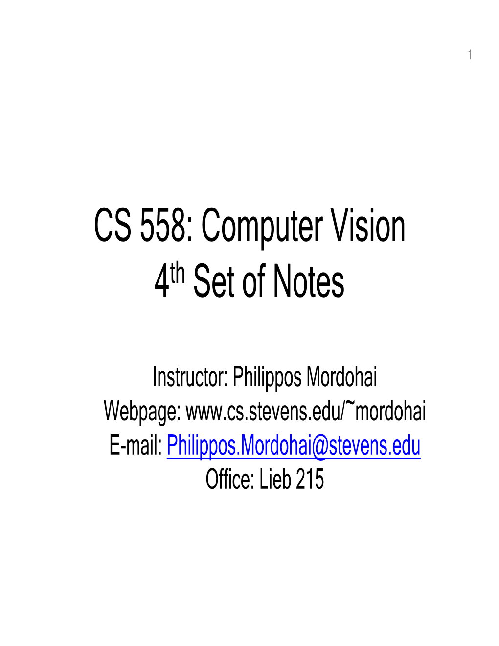 CS 558: Computer Vision 4Th Set of Notes